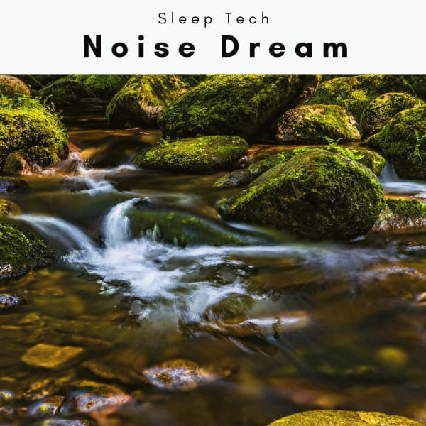 A Noise Dream - Sleep Tech