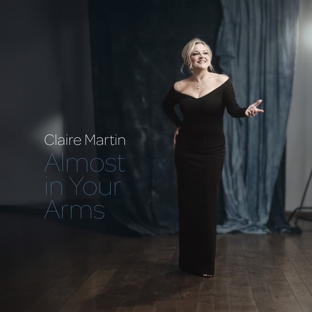 Almost In Your Arms - Claire Martin