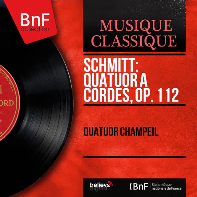 Schmitt: Quatuor à cordes, Op. 112 - Florent Schmitt