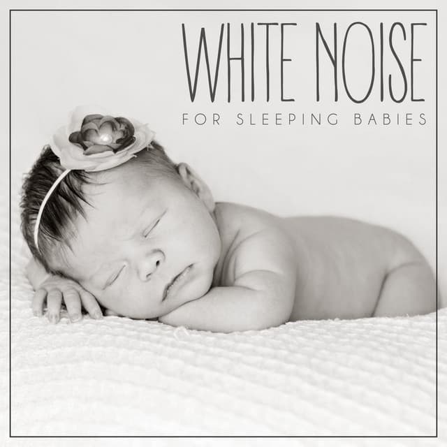 White Noise for Sleeping Babies, Vol. 5 - Sonoramic