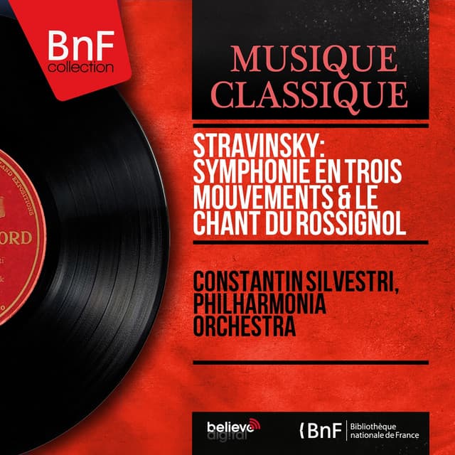 Stravinsky: Symphonie en trois mouvements & Le Chant du rossignol - Igor Stravinsky