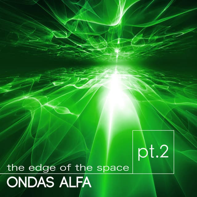 The Edge of Space Pt.2 - Ondas Alfa