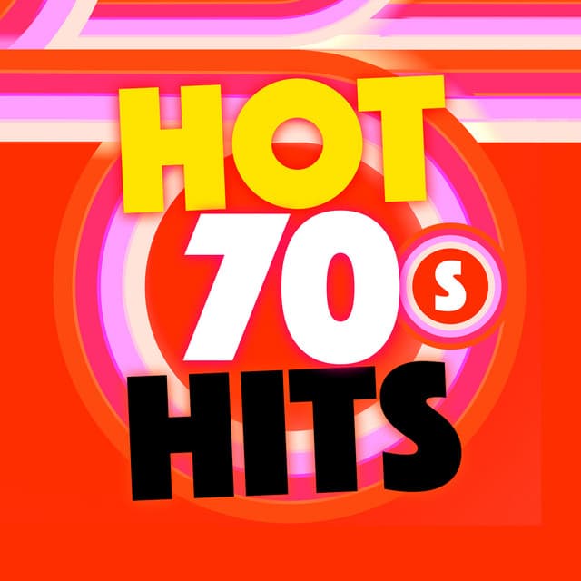 Hot 70's Hits - 70s Greatest Hits