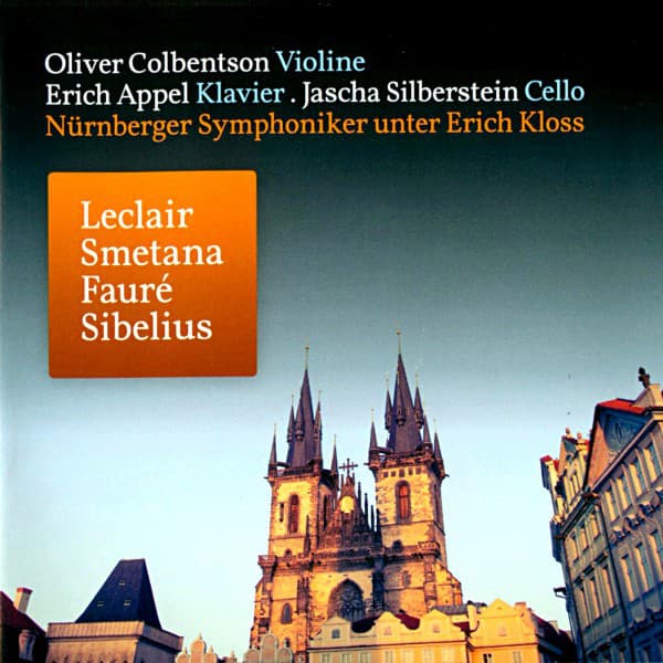 Leclair: Sonate für Violine und Klavier in A Major - Smetana: Klaviertrio in G Minor, Op. 15 - Fauré: Berceuse, Op. 16 in D Major - Sibelius: Serenata für Violine und Orchester in D Major, Op. 69a - Oliver Colbentson