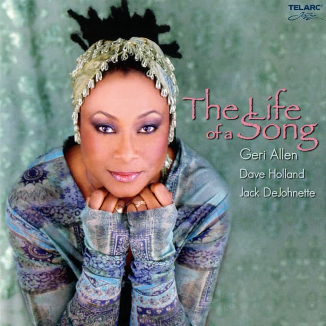 The Life Of A Song - Geri Allen