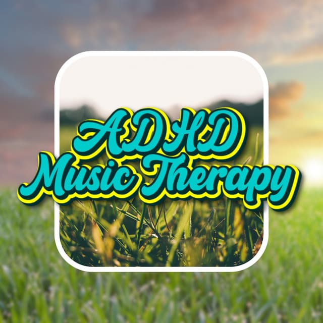 Mindful Momentum: Tuning into Focus - ADHD Music Therapy