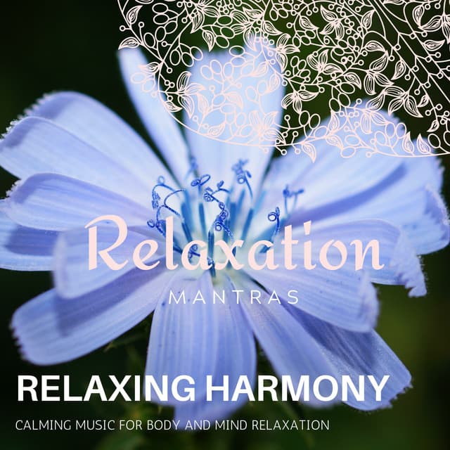 Relaxing Harmony - Calming Music for Body and Mind Relaxation - Massage Tribe
