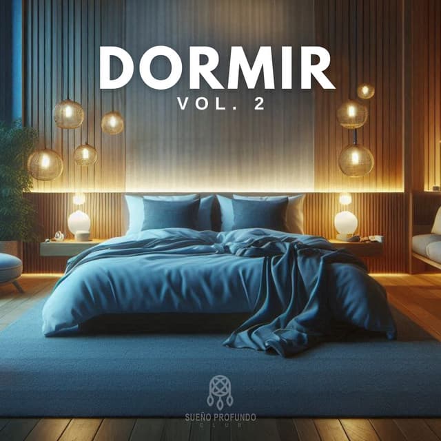 Dormir Vol. 2 - Sueño Profundo Club