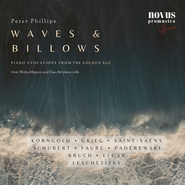 Waves & Billows. Piano Evocations from the Golden Age - Peter Phillips