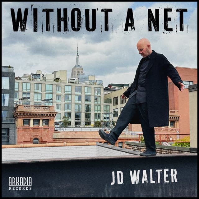 Without A Net - JD Walter