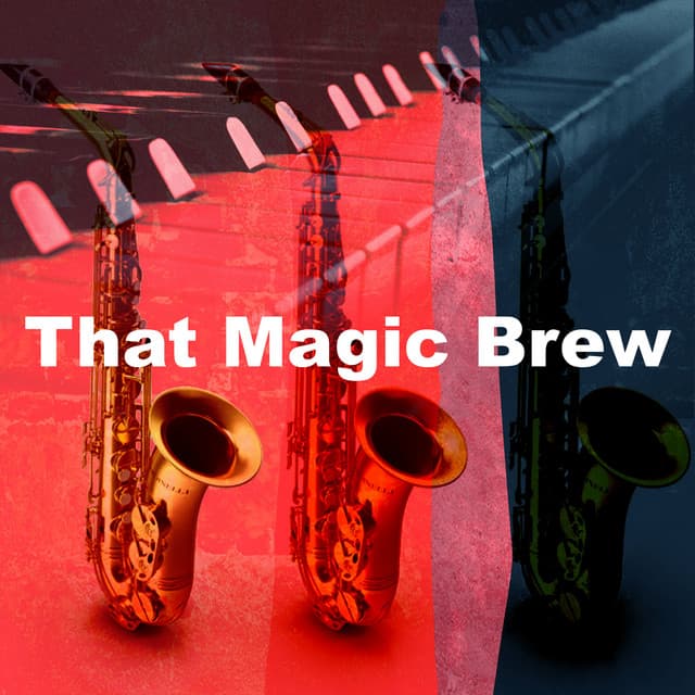 That Magic Brew - Coffee Lounge Jazz Chill Out
