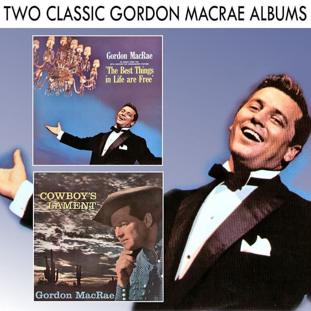 The Best Things in Life are Free / Cowboy's Lament - Gordon MacRae