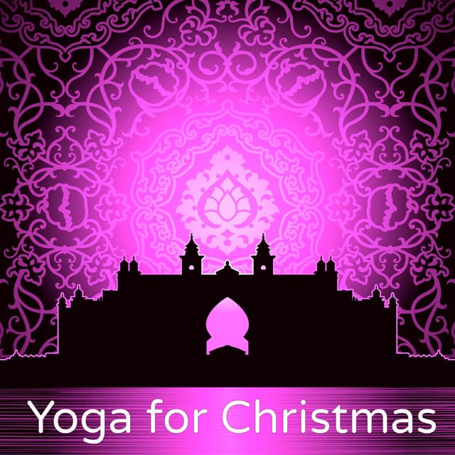 Yoga for Christmas - Om Chanting Relaxation Meditation Music for Xmas - Ahanu Om Chant