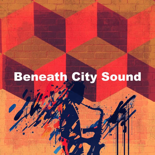 Beneath City Sound - Jazz Radio