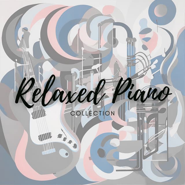 Relaxed Piano Collection - Piano for Studying