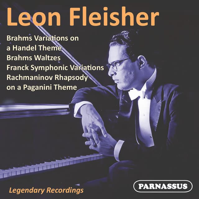 Leon Fleisher - Brahms, Franck, Rachmaninov - Leon Fleisher