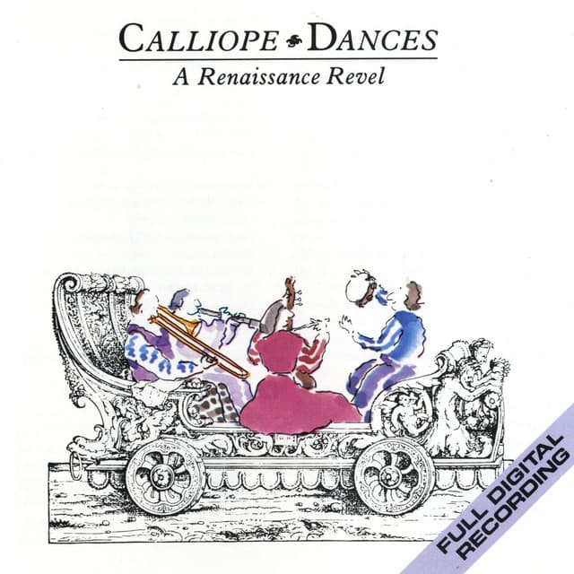 Calliope Dances: A Renaissance Revel - Michael Praetorius