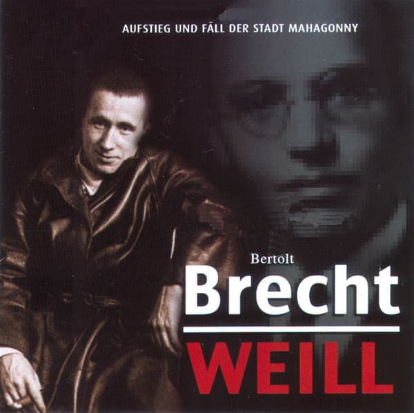 Aufstieg Und Fall Der Stadt Mahagonny - Bertolt Brecht