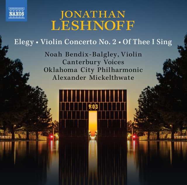 Leshnoff: Elegy, Violin Concerto No. 2 & Of Thee I Sing - Jonathan Leshnoff