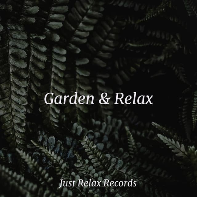 Garden & Relax - Lullaby Land