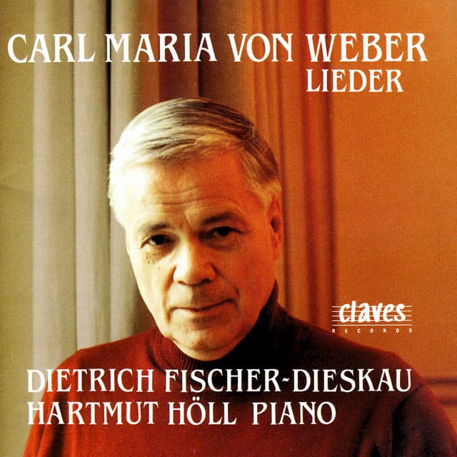 Weber: Lieder - Carl Maria von Weber