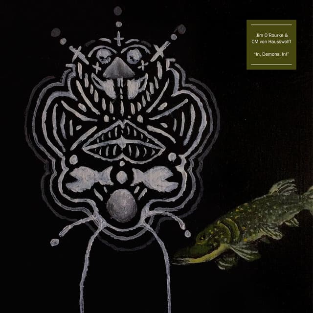 In, Demons, In! - Jim O'Rourke