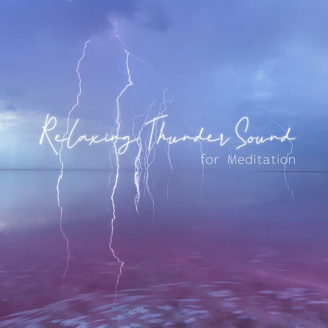 Relaxing Thunder Sound for Meditation: Music Therapy, 3D Sound Effects Nature Sounds, Thunderstorm Relaxation, A Sound of Thunder - Healing Rain Sound Academy