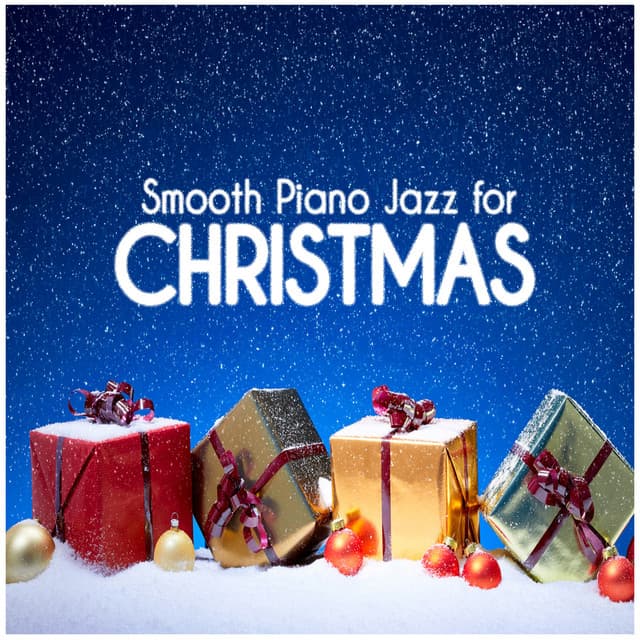 Smooth Piano Jazz for Christmas - Easy Listening Instrumentals