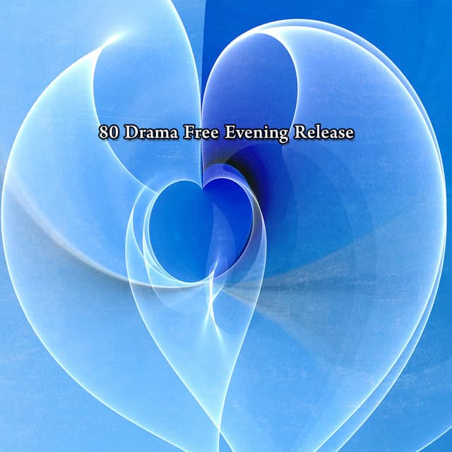 80 Drama Free Evening Release - Yoga