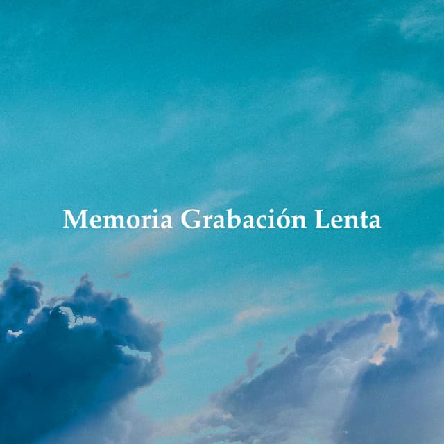 Memoria Grabación Lenta - Concentración Música para Trabajar