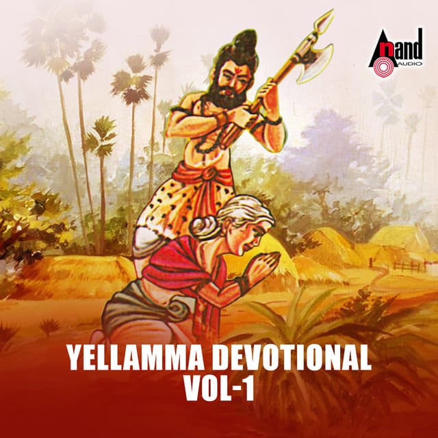 Yellamma Devotional, Vol. 1 - Kasturi Shankar