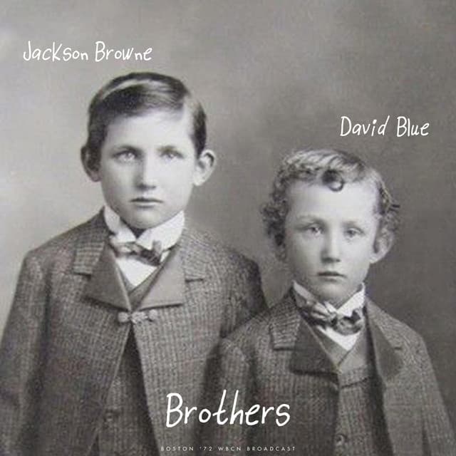 Brothers - Jackson Browne