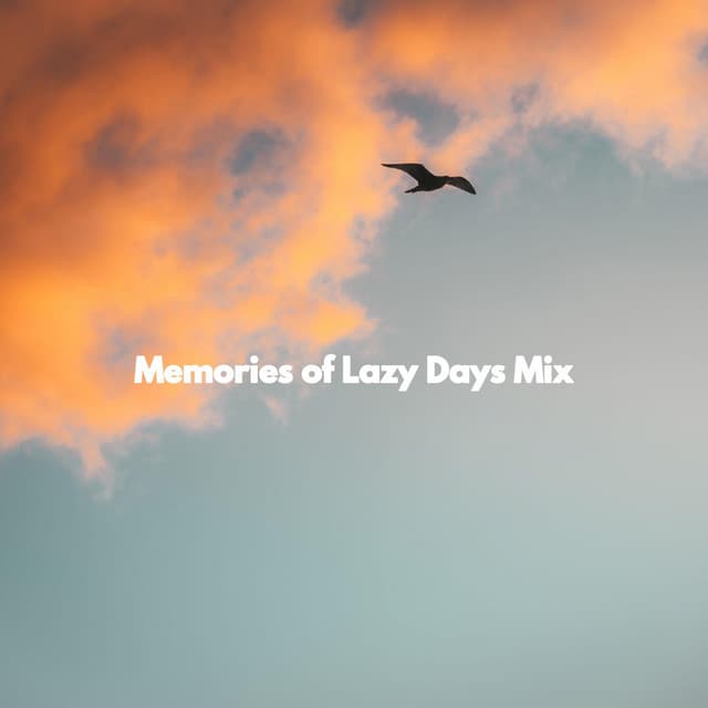 Memories of Lazy Days Mix - Restaurante Jazz