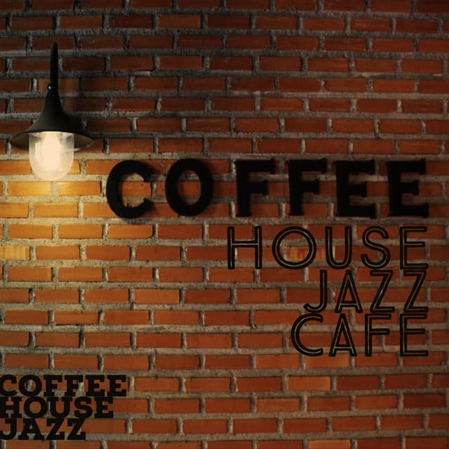 Coffee House Jazz Cafe - Coffee House Jazz