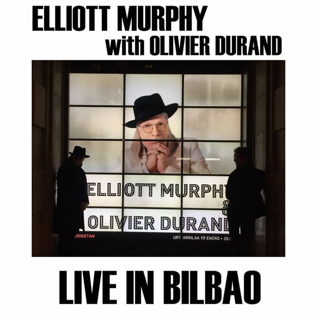 Live in Bilbao - Elliott Murphy