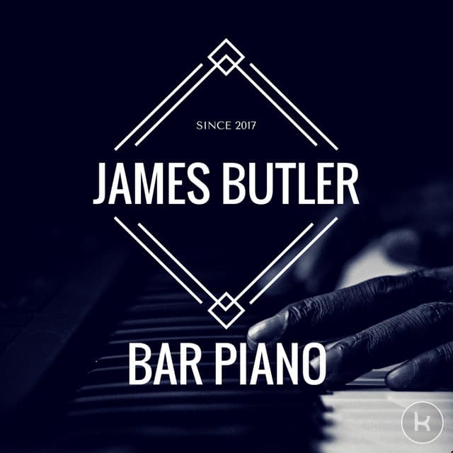 Bar Piano - James Butler