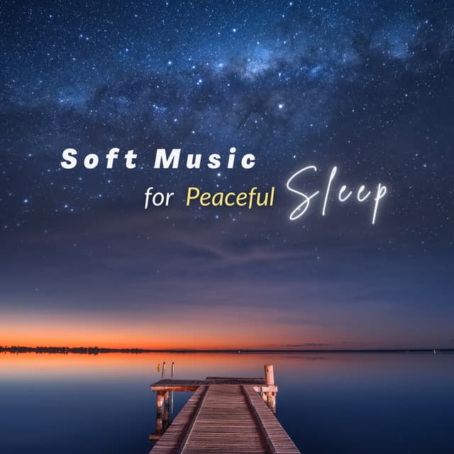 Soft Music for Peaceful Sleep - Sleep Music α