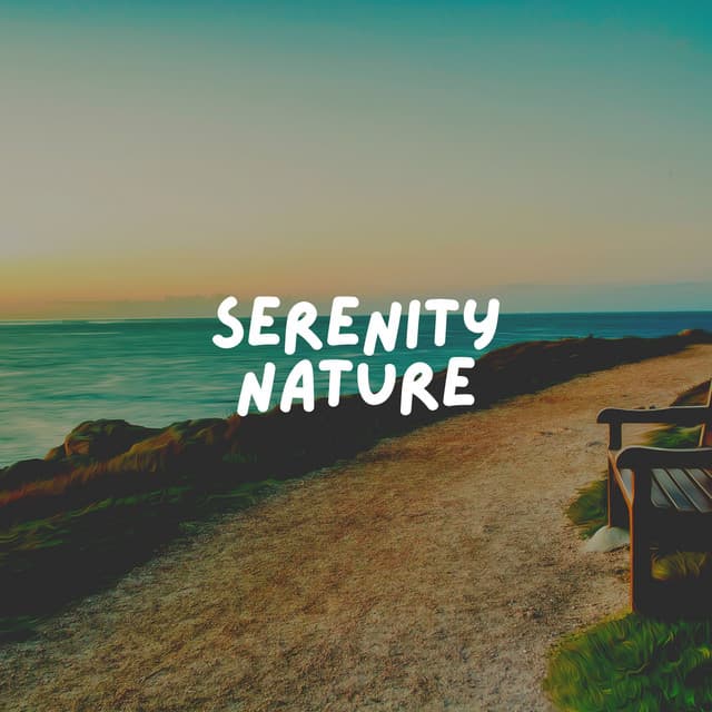 Serenity Nature - Thanael Wendtura