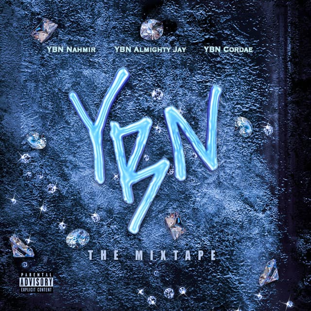 YBN: The Mixtape - YBN Nahmir