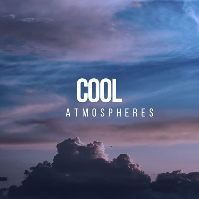 Cool Atmospheres - The Sound Reserve