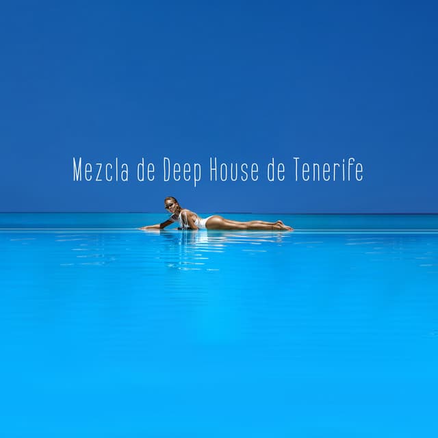 Mezcla de Deep House de Tenerife - Academia de Música Chillout
