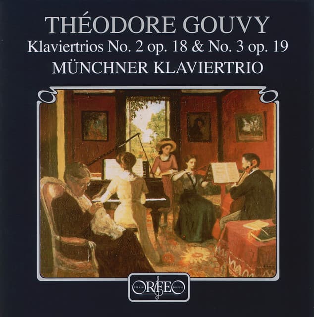 Gouvy: Piano Trios Nos. 2 & 3 - Louis Théodore Gouvy