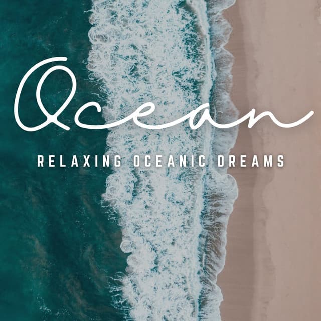 Oceanic Tranquility: Relaxing Waves - Ultimate Sounds of Nature