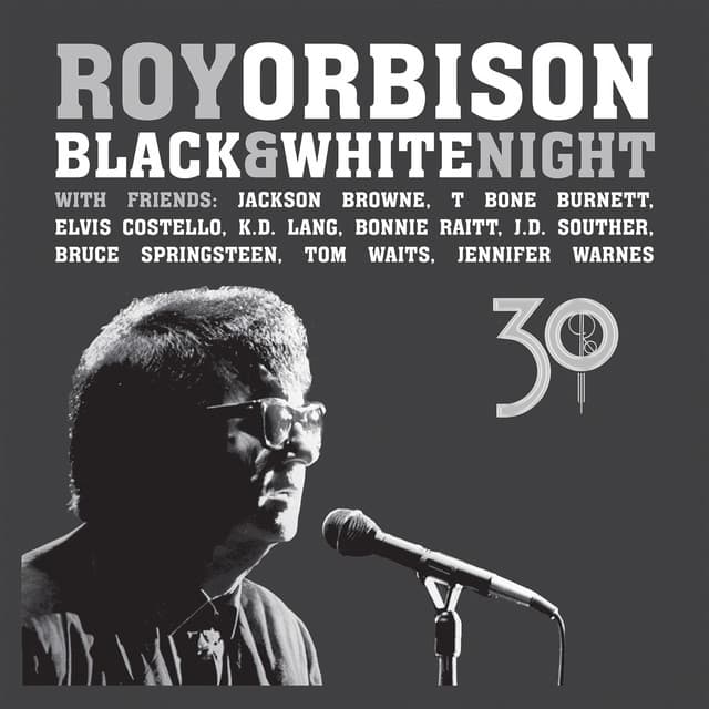 Black & White Night 30 - Roy Orbison