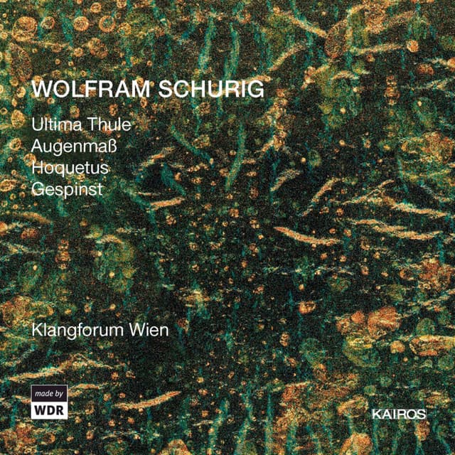 Wolfram Schurig: Ultima Thule - Wolfram Schurig