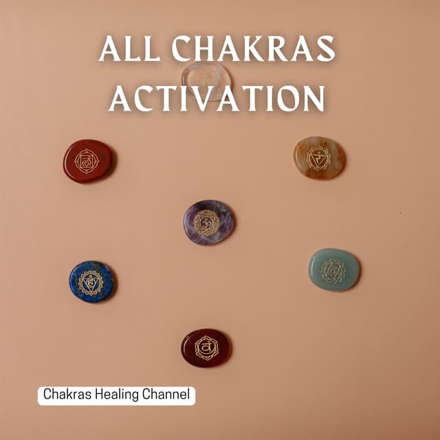All Chakras Activation: Good Health - Chakras Healing Channel