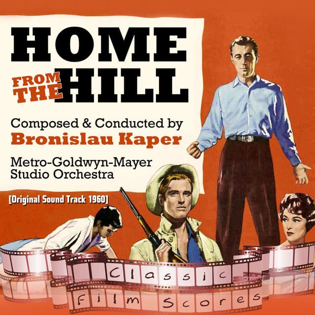 Home from the Hill - MGM Studio Orchestra