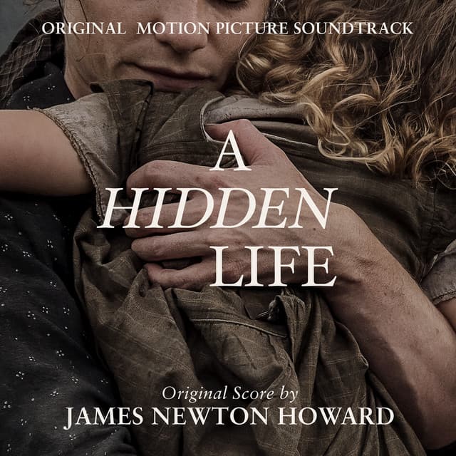 A Hidden Life - James Newton Howard