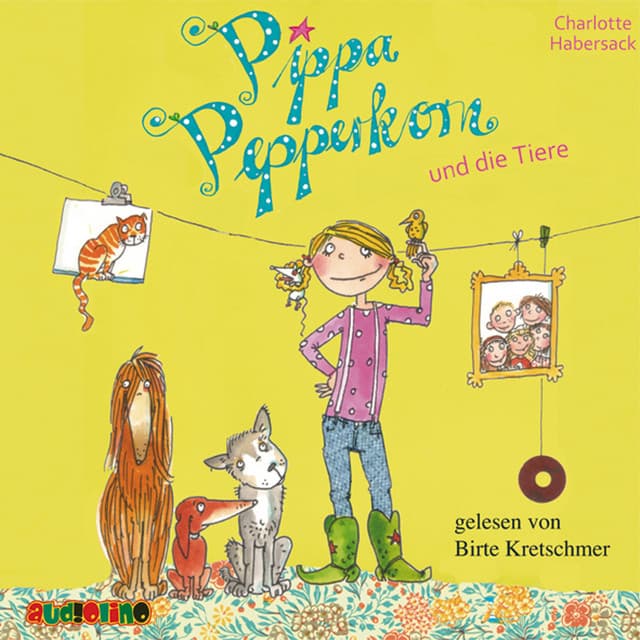 Pippa Pepperkorn und die Tiere - Charlotte Habersack