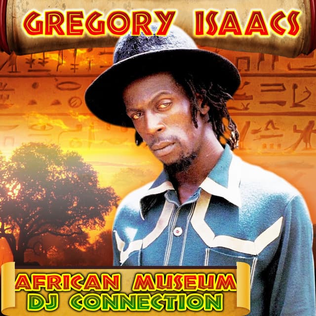 African Museum DJ Connection - Gregory Isaacs